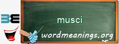 WordMeaning blackboard for musci